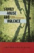 Family Abuse and Violence -- Bok 9780759108004