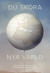 Du sköra nya värld (2022) -- Bok 9789189673526