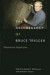 The Archaeology of Bruce Trigger -- Bok 9780773531611
