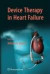 Device Therapy in Heart Failure -- Bok 9781588299949
