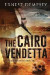 The Cairo Vendetta: A Sean Wyatt Thriller -- Bok 9781944647100