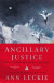 Ancillary Justice -- Bok 9780356523842