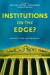 Institutions on the edge? -- Bok 9781865084831
