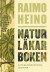 Naturläkarboken: Naturläkekonstens grunder -- Bok 9789188681287