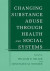 Changing Substance Abuse Through Health and Social Systems -- Bok 9781461506690