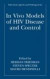 In vivo Models of HIV Disease and Control -- Bok 9780387257402