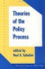 Theories Of The Policy Process -- Bok 9780813399867