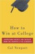 How To Win At College -- Bok 9780767917872