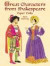 Great Characters from Shakespeare Paper Dolls -- Bok 9780486413303