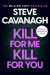 Kill For Me Kill For You -- Bok 9781035408177