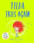 Tilda Tries Again -- Bok 9781526612991