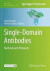 Single-Domain Antibodies -- Bok 9781071620779