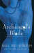 Archangel's Blade -- Bok 9780575113473