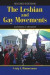 The Lesbian and Gay Movements -- Bok 9780813348490