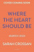 Where the Heart Should Be -- Bok 9781526666598