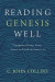 Reading Genesis Well -- Bok 9780310598572