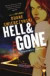 Hell and Gone -- Bok 9780316133296