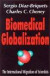 Biomedical Globalization -- Bok 9780765801043
