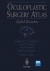 Oculoplastic Surgery Atlas -- Bok 9781475760590