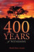 400 YEARS of WITNESSING -- Bok 9780982532782