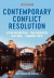 Contemporary Conflict Resolution -- Bok 9781509557592