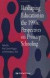 Reshaping Education In The 1990s -- Bok 9780750705271