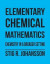 Elementary Chemical Mathematics -- Bok 9781524664411