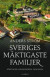 Sveriges mäktigaste familjer : företagen, människorna, pengarna -- Bok 9789174618846