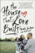 House That Love Built -- Bok 9780310355656