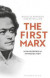 The First Marx -- Bok 9781350029613