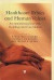 Healthcare Ethics and Human Values -- Bok 9780631202240