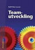 Teamutveckling -- Bok 9789144020808