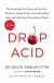 Drop Acid -- Bok 9781529388442