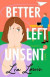 Better Left Unsent -- Bok 9781668001295