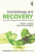 Dramatherapy and Recovery -- Bok 9780367752361
