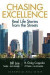 Chasing Excellence: Real Life Stories from the Street -- Bok 9780989867238