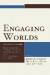 Engaging Worlds -- Bok 9780761867968