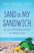 Sand in My Sandwich -- Bok 9780800724108