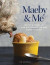 Maeby and Me -- Bok 9780578741345