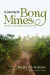 A Journey to Bong Mines -- Bok 9781725256743