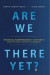 Are We There Yet? -- Bok 9780648697800