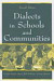 Dialects in Schools and Communities -- Bok 9780805843163