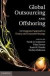 Global Outsourcing and Offshoring -- Bok 9781107406148