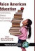Asian American Education -- Bok 9781593117238