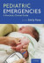 Pediatric Emergencies -- Bok 9780190073893