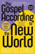 The Gospel According to the New World -- Bok 9781912987368