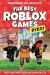 The Best Roblox Games Ever (Independent & Unofficial) -- Bok 9781839350153