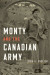 Monty and the Canadian Army -- Bok 9781487535377