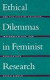 Ethical Dilemmas in Feminist Research -- Bok 9780791442104