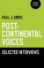 PostContinental Voices: Selected Interviews -- Bok 9781846943850